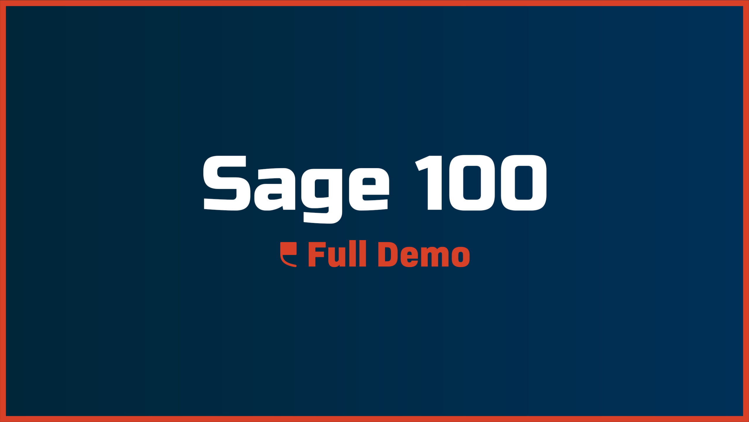 Sage 100 – Full Demo - Featured Image