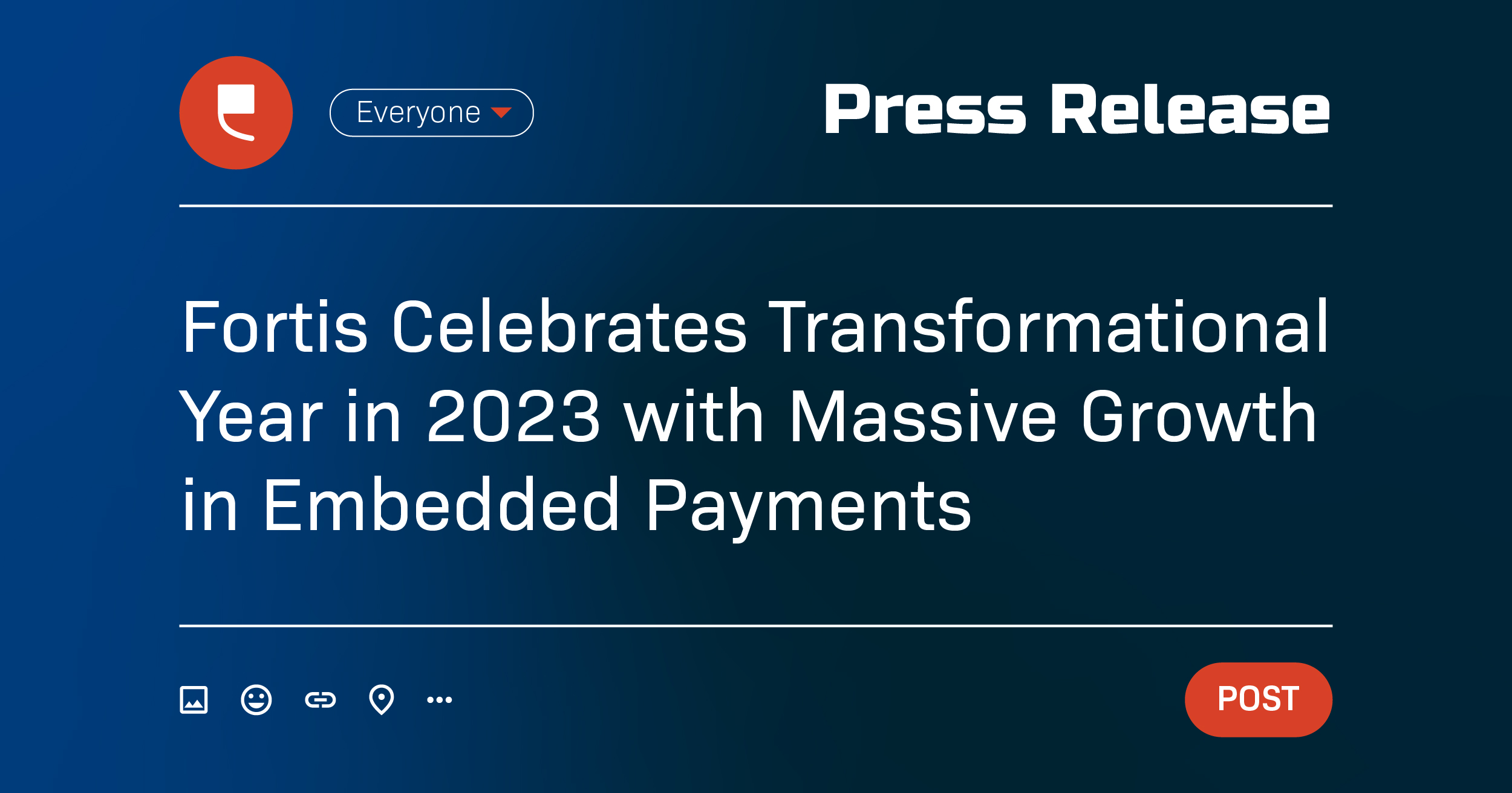 Fortis Celebrates Transformational Year in 2023 with Massive Growth in Embedded Payments  - Featured Image