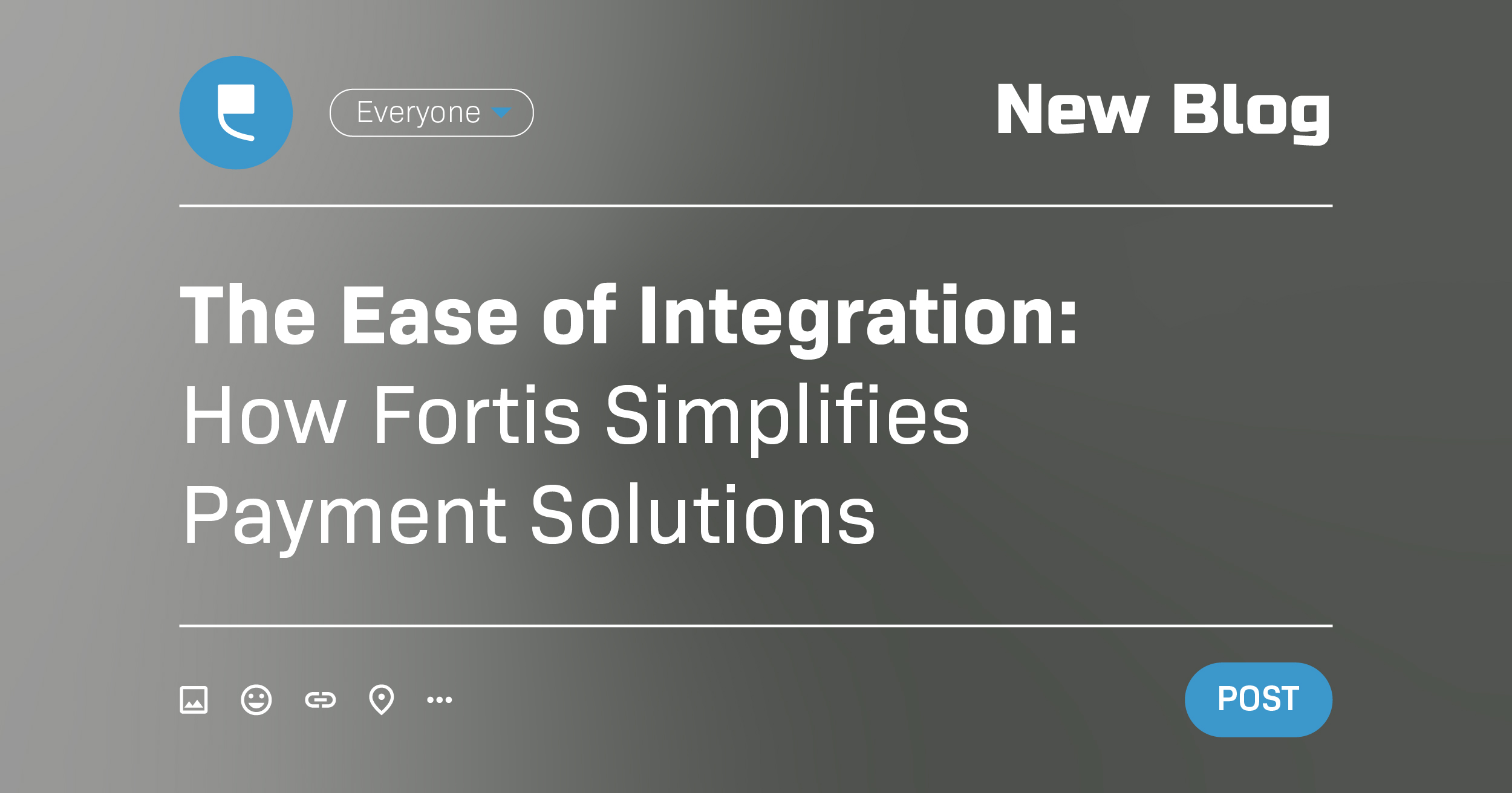 The Ease of Integration: How Fortis Simplifies Payment Solutions - Featured Image