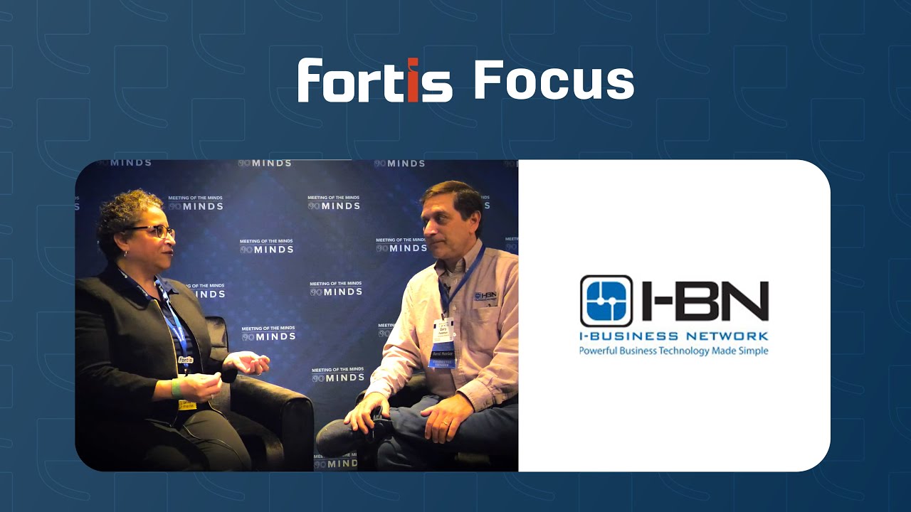 Fortis Focus – I-Business Network - Featured Image