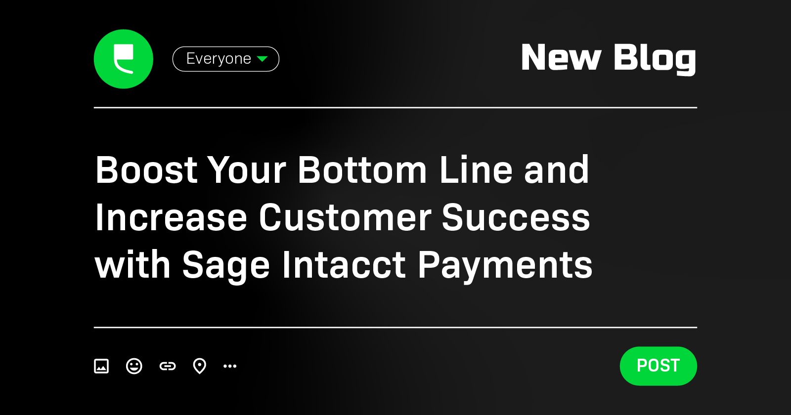 Boost Your Bottom Line and Increase Customer Success with Sage Intacct Payments  - Featured Image