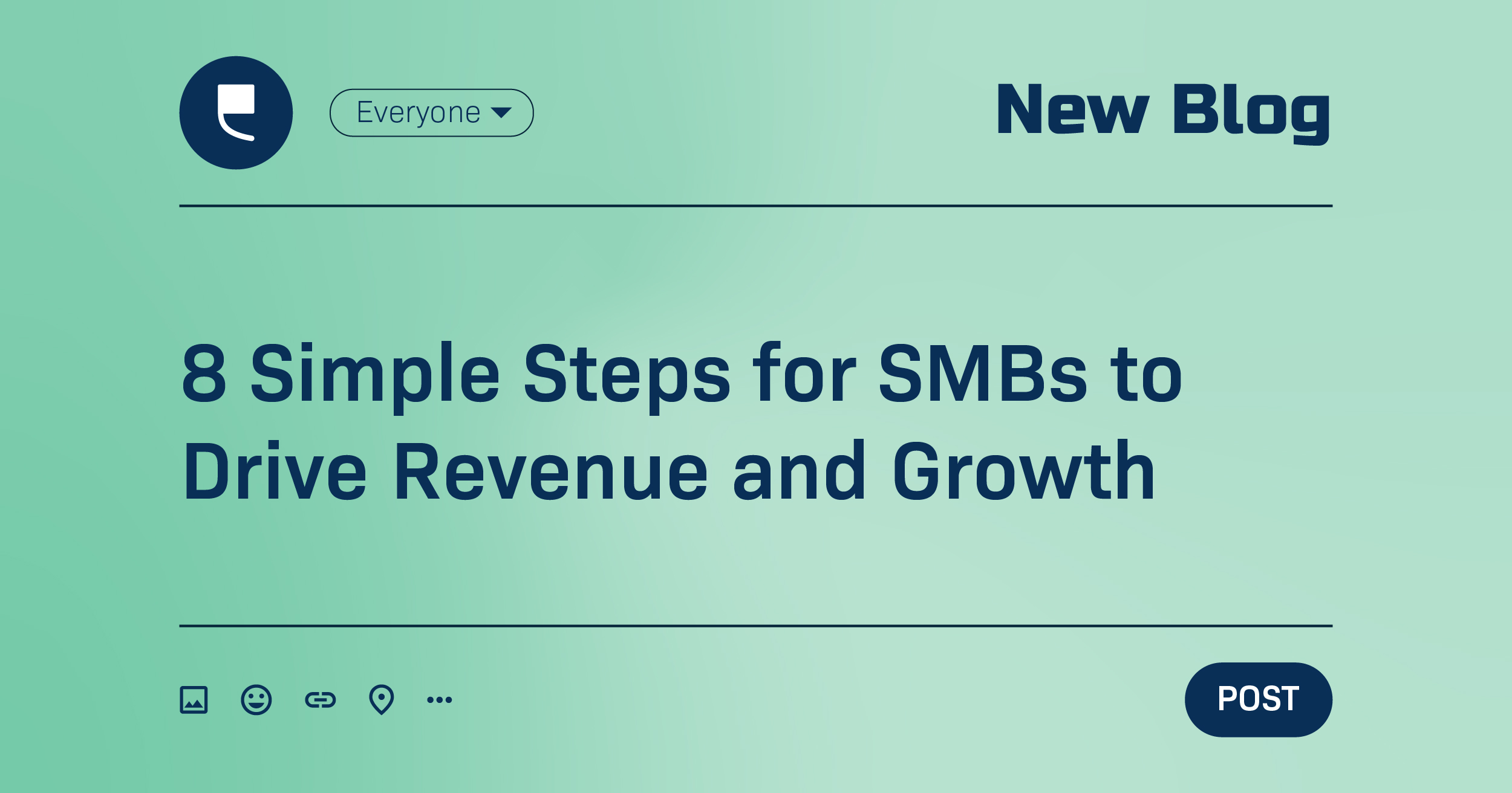 8 Simple Steps for SMBs to Drive Revenue and Growth - Featured Image