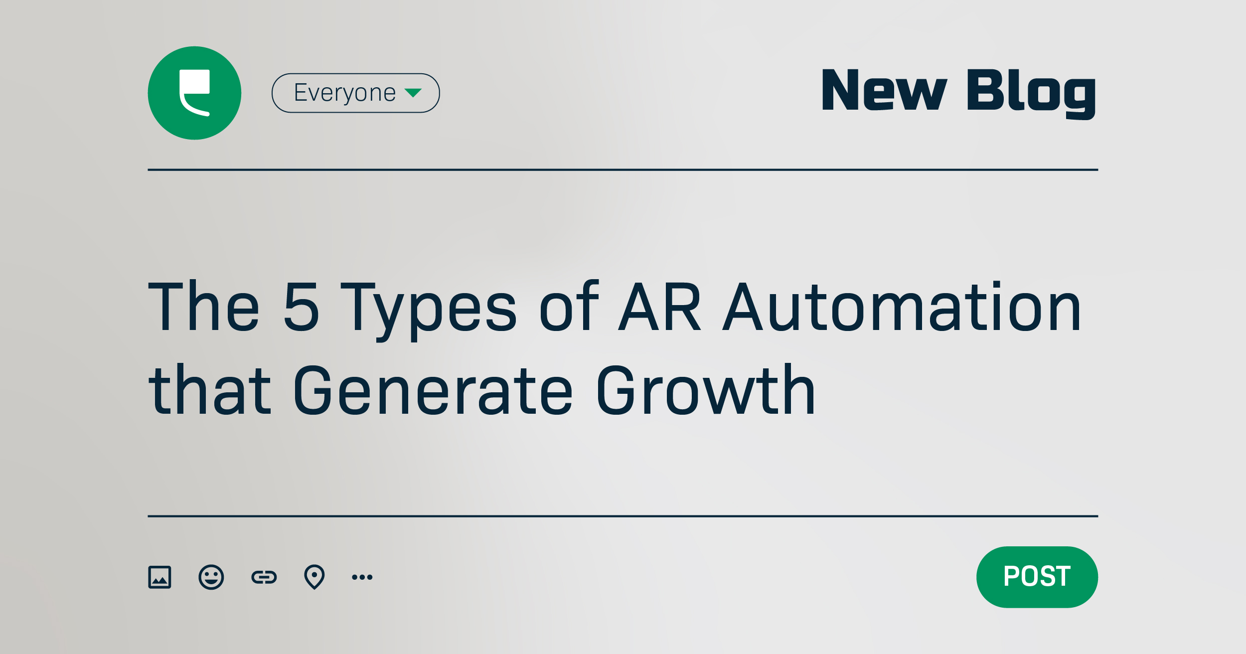 The 5 Types of AR Automation that Generate Growth - Featured Image