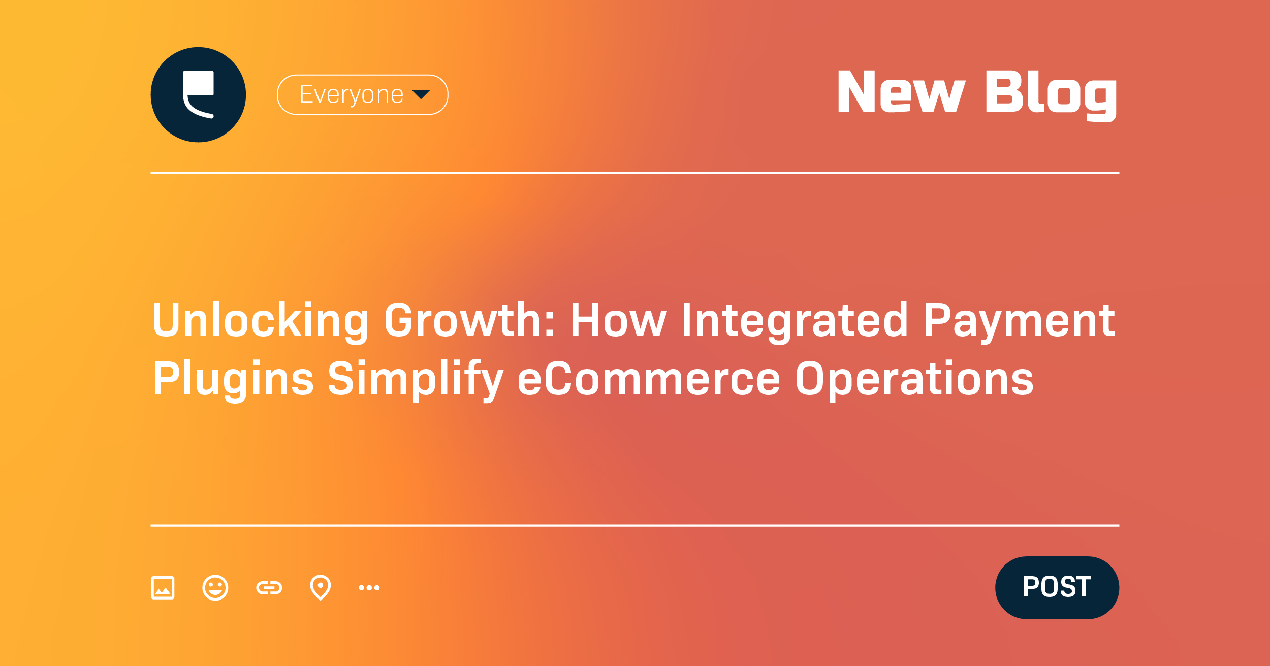 Unlocking Growth: How Integrated Payment Plugins Simplify eCommerce Operations - Featured Image